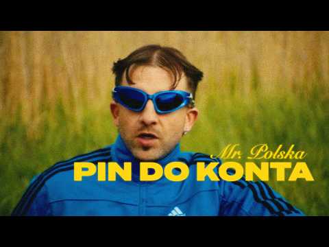 Mr. Polska - pin do konta (prod. LA$$A) [Official Video]