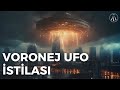 Voronej UFO Olayı / Dünyanın En Büyük UFO Gizemi!