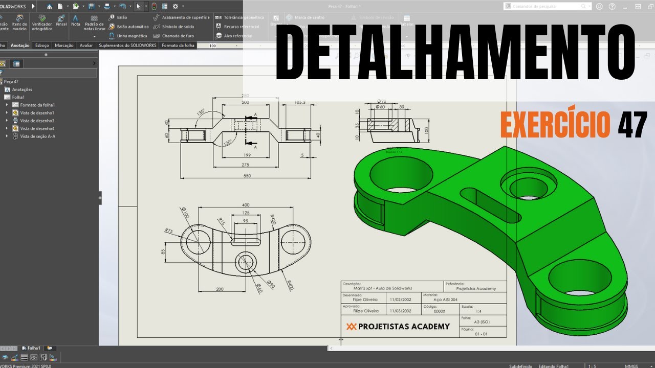 DETALHAMENTO SOLIDWORKS EXERCÍCIO 47 - DESENHO 2D