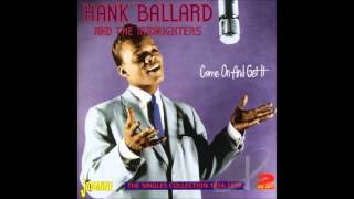 Hank Ballard and the Midnighters  -  Don't Change Your Pretty Ways