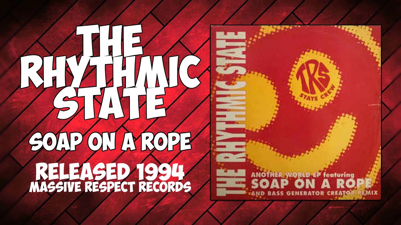 Rhythmic State - Soap On A Rope