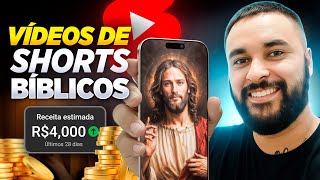 Como Criar Vídeos Bíblicos no Shorts e Ganhar R$4.000 por Mês