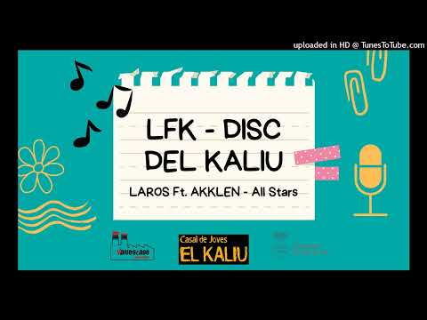LAROS Ft. AKKLEN - All Stars