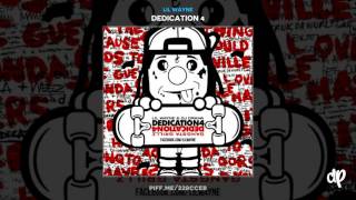Lil Wayne - So Dedicated ft Birdman (D4) (DatPiff Classic)