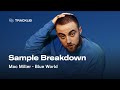 Sample Breakdown: Mac Miller - Blue World