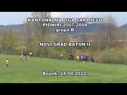 Pioniri 2007/2008 FK Novi Grad - FK Baton II  Liga Kantona Sarajevo Grupa B