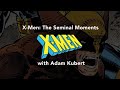 X-Men Seminal Moments: Adam Kubert and the 90s X-MEN