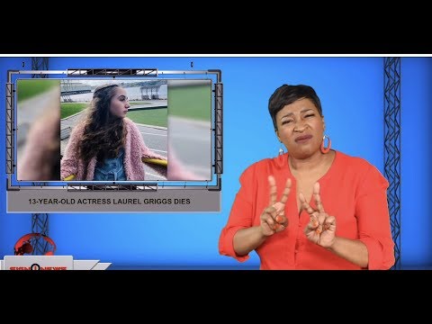 13-year-old actress Laurel Griggs dies (ASL - 11.11.19)