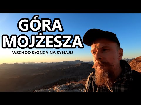 EGIPT: GÓRA MOJŻESZA I KLASZTOR ŚW. KATARZYNY. Co zobaczyć na Synaju?