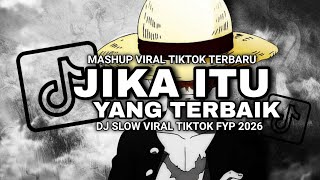 Download lagu DJ JIKA ITU YANG TERBAIK ( UNGU ) - DJ SLOW VIRAL TIKTOK TERBARU 2026 mp3
