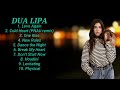 D__ua L__ipa ~ ✨ Greatest Hits Full Album ~ Music Mix Playlist 2024 ✨