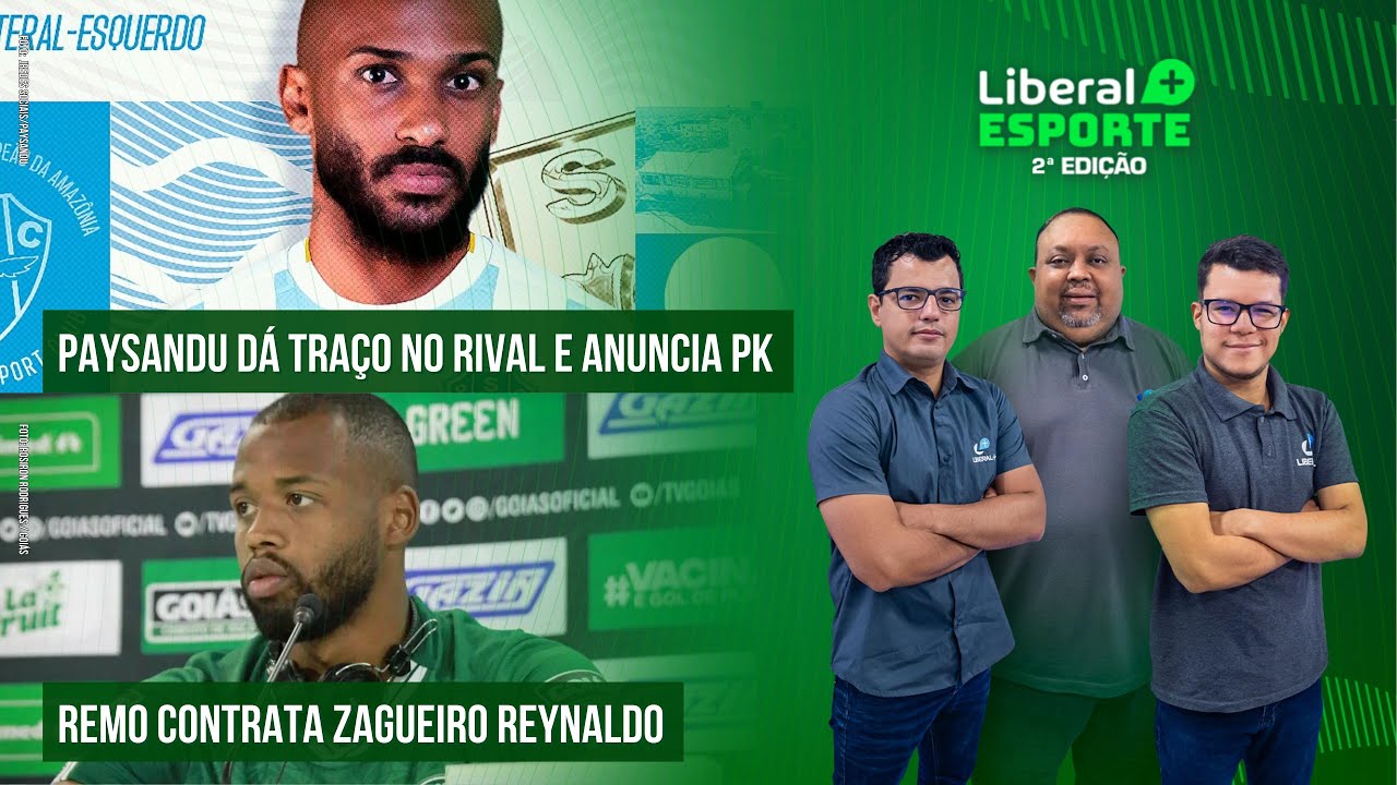 PAYSANDU DÁ TRAÇO NO RIVAL | REMO CONTRATA REYNALDO - LIBERAL + ESPORTE 30.12