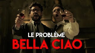 Le problème Bella Ciao