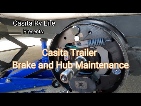 Casita Travel Trailer Hub and Brake Maintenance