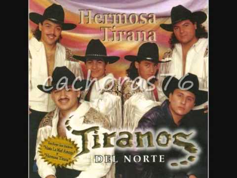 TIRANOS DEL NORTE - HERMOSA TIRANA  ALBUM COMPLETO