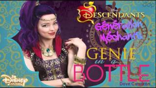 Descendants: Génération Méchants | Genie in a Bottle par Dove Cameron