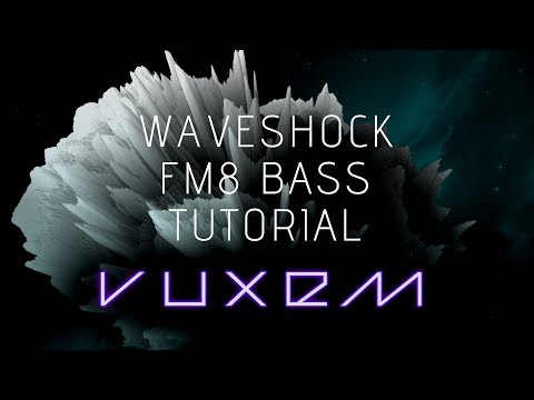 Vuxem Waveshock Bass Tutorial in FM8 - Synthesize Sunday 114 [Preset Download]