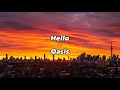 Hello - Oasis | Lyrics