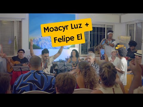 Cabô, meu Pai - Moacyr Luz e Felipe El (Sarau Brasilis)