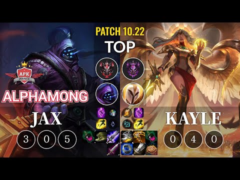 APK Alphamong Jax vs Kayle Top - KR Patch 10.22