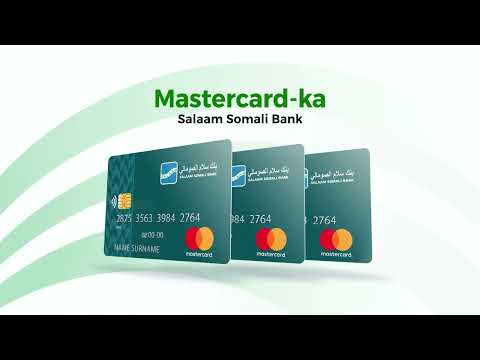 MasterCard-ka Salaam Somali Bank