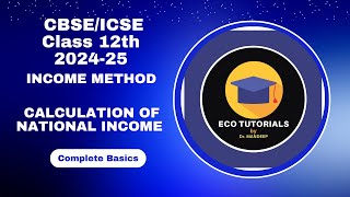 Class12 Macroeconomics| Chapter 2| Income Method- National Income Accounting I Using Income method|