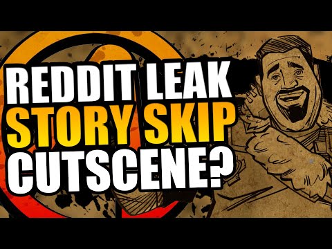 Is a storyline skip option finally coming to Borderlands 3? Huge Cutscene leak over on Reddit
