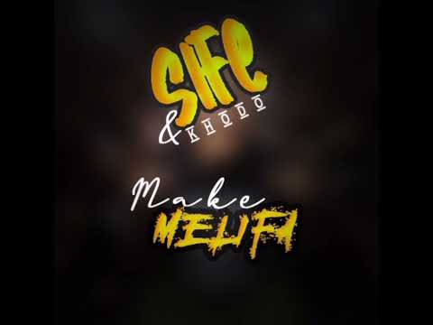 Sife mw_Make Melifa ft Khodo