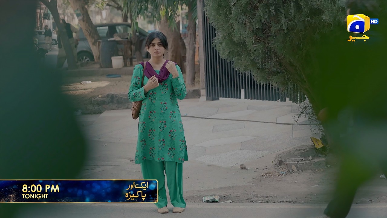 Aik Aur Pakeezah Episode 21 Promo | Tonight at 8:00 PM  only on Har Pal Geo