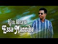 Keol Negese Essa Mannike New Oromo Music