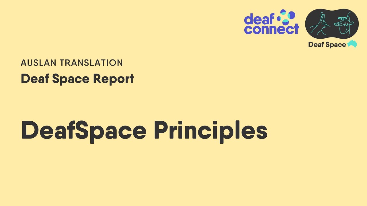  Deaf Space Design Principles