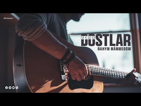 Rahym Mämmedow - Biderek Dostlar