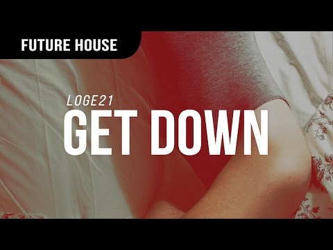 Loge21 - Get Down