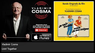 Vladimir Cosma - Livin' Together - feat. Michel Roques, Guy Pedersen