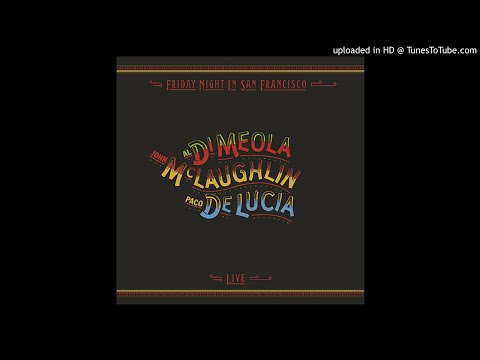 02.- Short Tales Of The Black Forest - Dimeola, McLaughlin, de Lucia - Friday Night In San Francisco