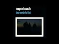 Flat Earth Music Supertouch Searching for the ...