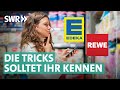 Edeka und Rewe – Produkte und Preise unter der Lupe | Die Tricks... NDR & SWR