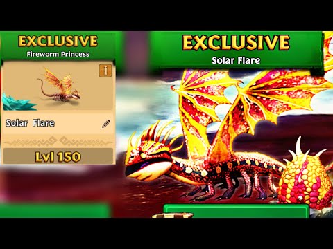 SOLAR FLARE Max Level 150 Titan Mode - Exclusive Fireworm Princess - Dragons:Rise of Berk