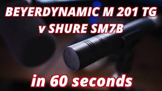Video thumbnail for Beyerdynamic M 201 TG v Shure SM7B in 60 seconds by The Dark Side of the Mic