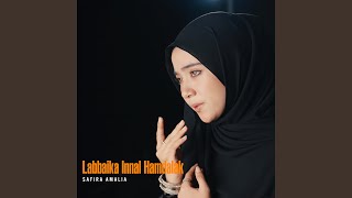 Download lagu Labbaika Innal Hamdalak mp3