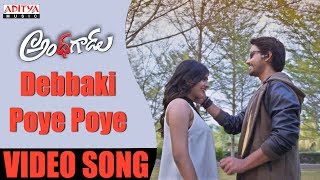 Debbaki Poye Poye Full Video Song  Andhagadu Video