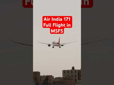 Air India 171 Full Flight in Microsoft Flight Sim