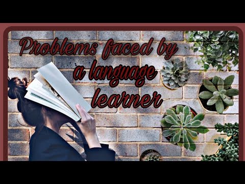 Confessions and problems of a language learner🤓 You are not alone😉