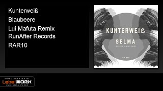 Kunterweiß - Blaubeere (Lui Mafuta Remix)
