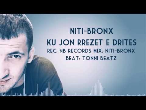 NiTi-BronX - Ku Jon  Rezet e Drites