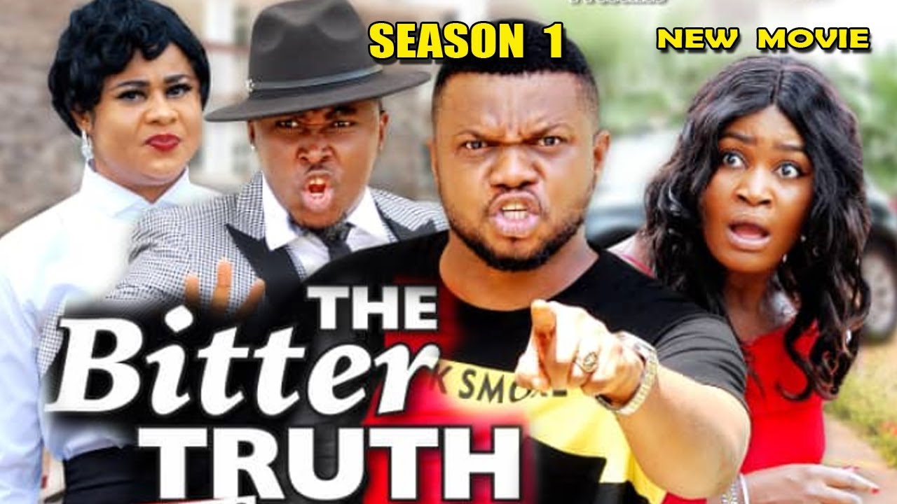 Nollywood Movie: The Bitter Truth (2019) (Part 1)