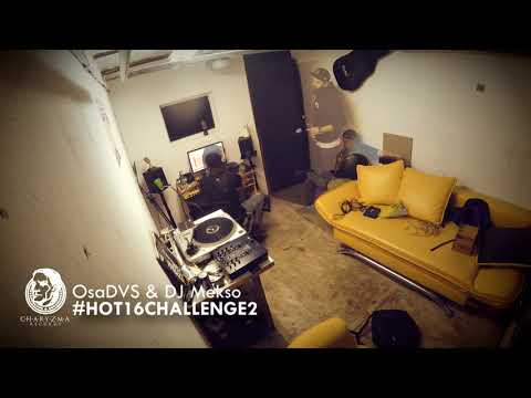 OsaDVS & DJ Mekso #HOT16CHALLENGE2