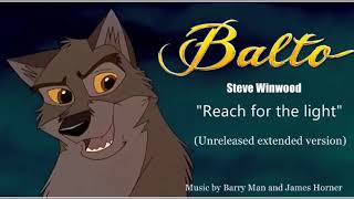 Balto: Reach for the light (Previously unreleased extended version)