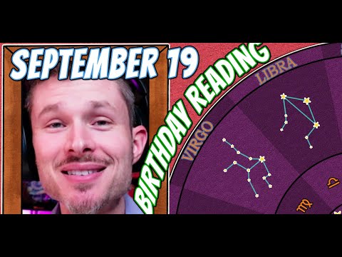 'Secret Language of Birthdays' September 19 Birthday Reading 🪩