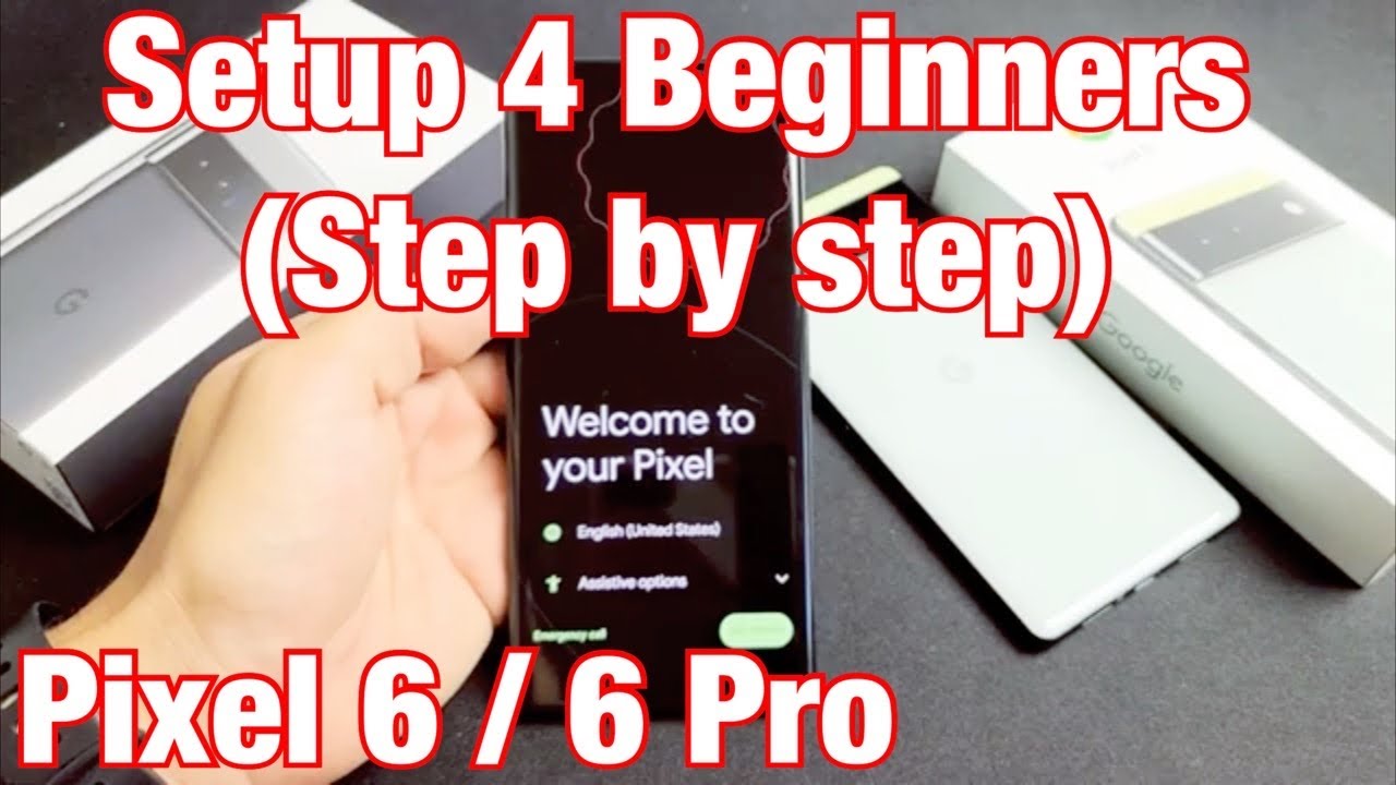 Watch video Pixel 6 / 6 Pro: How to Setup for Beginners (step by step) Now Pixel 6 / 6 Pro: How to Setup for Beginners (step by step)